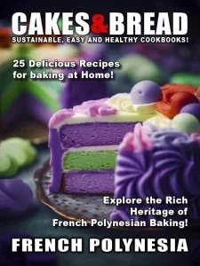 taste of french polynesia cakes bread 2025 freemagazines.top