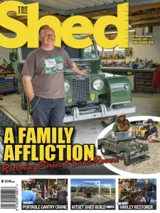 The Shed – Issue 121, June/July 2025 Download Magazine PDF