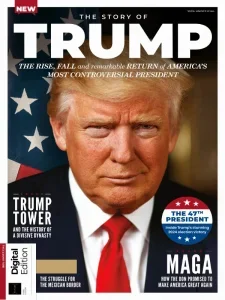 All About History The Story of Trump – 3rd Edition 2025 Download Magazine PDF