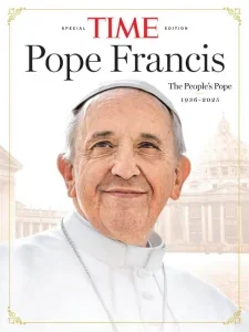 time pope francis the peoples pope 2025 freemagazines.top