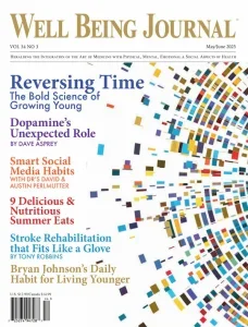 Well Being Journal – May/June 2025 Download Magazine PDF