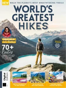 World’s Greatest Hikes – 5th Edition 2025 Download Magazine PDF