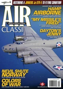 Air Classics Where History Flies – August 2025 Download Magazine PDF