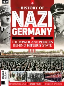 All About History History of Nazi Germany – 6th Edition 2025 Download Magazine PDF
