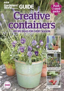 BBC Gardeners’s World Magazine Guide – Creative Containers, 2025 Download Magazine PDF