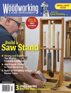 Canadian Woodworking & Home Improvement – Issue 152, Summer 2025 Download Magazine PDF