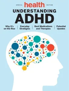 Health Special edition – Understanding ADHD 2025 Download Magazine PDF