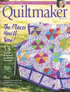 Quiltmaker – Summer 2025 Download Magazine PDF