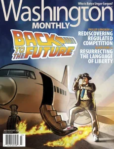 washington monthly 07 08 2025 freemagazines.top