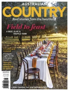 Australian Country – Issue 28.4, June/July 2025 Download Magazine PDF