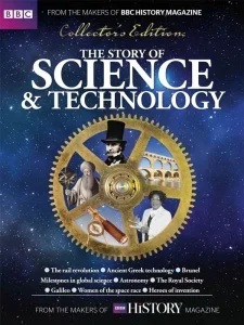 BBC History Magazine Collector’s Edition – The Story of Science and Technology 2025 Download Magazine PDF