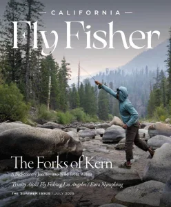 California Fly Fisher – Summer 2025 Download Magazine PDF