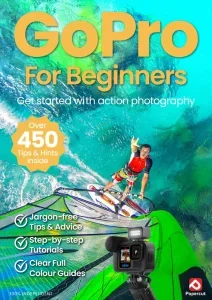 GoPro For Beginners – 22th Edition 2025 Download Magazine PDF