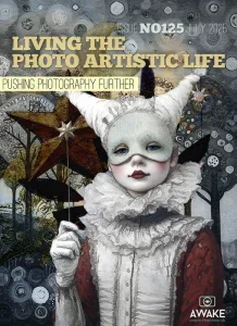 Living the Photo Artistic Life – Issue 125, July 2025 Download Magazine PDF