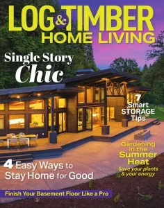 Log & Timber Home Living – August 2025 Download Magazine PDF