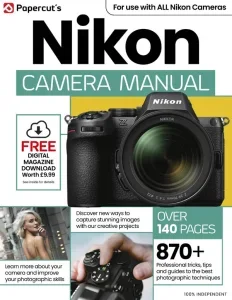 Nikon Photography User Manual – 7th Edition 2025 Download Magazine PDF
