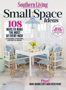 Southern Living Special Collector’s Edition – Small Space Ideas 2025 Download Magazine PDF