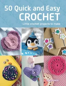 50 Quick and Easy Crochet 2025 Download Magazine PDF