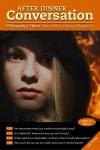 After Dinner Conversation Philosophy – August 2025 Download Magazine PDF