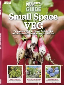 BBC Gardeners’s World Magazine Guide – Small Space Veg 2022 Download Magazine PDF