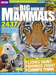 BBC Wildlife – The Big Book Of Mammals 2015 Download Magazine PDF