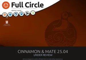 Full Circle – Issue 219, July 2025 Download Magazine PDF