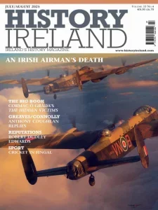 History Ireland – July August 2025 Download Magazine PDF