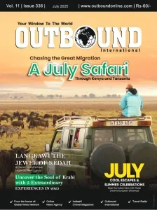 Outbound International – July 2025 Download Magazine PDF