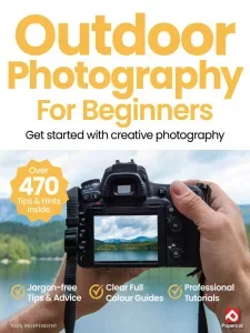 Outdoor Photography For Beginners – 22th Edition 2025 Download Magazine PDF