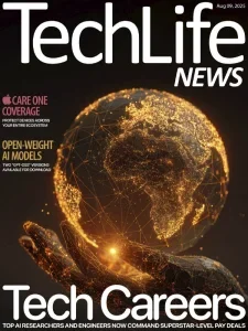 Techlife News – Issue 719, August 9, 2025 Download Magazine PDF