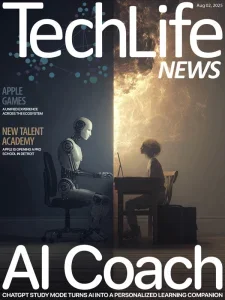Techlife News – Issue 718, August 2, 2025 Download Magazine PDF