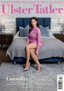 Ulster Tatler – August 2025 Download Magazine PDF