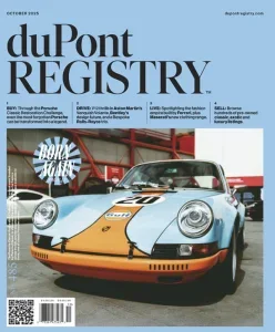 duPont REGISTRY – October 2025 Download Magazine PDF