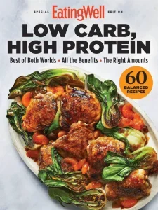 EatingWell Special Edition – Low Carb High Protein, 2025 Download Magazine PDF