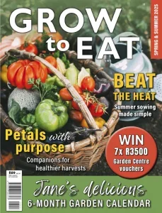 Grow to Eat – Spring/Summer 2025 Download Magazine PDF