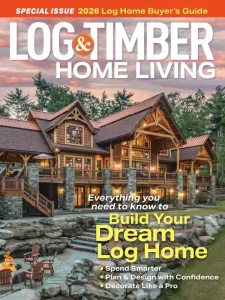 Log & Timber Home Living – September 2025 Download Magazine PDF