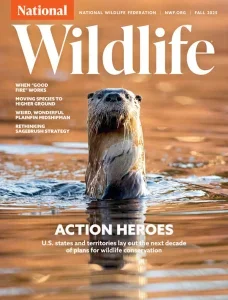 National Wildlife – Fall 2025 Download Magazine PDF