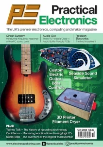 Practical Electronics – October 2025 Download Magazine PDF