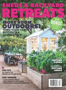 Sheds & Backyard Retreats – More Room Outdoors! 2025 Download Magazine PDF