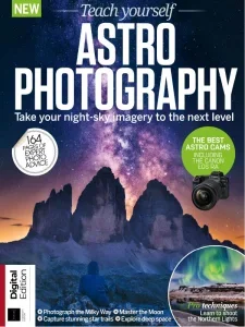 Teach Yourself Astrophotography – 13th Edition 2025 Download Magazine PDF