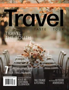 Travel, Taste and Tour – Fall 2025 Download Magazine PDF