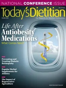 Today’s Dietitian – Vol. 27 Issue 8, October 2025 Download Magazine PDF