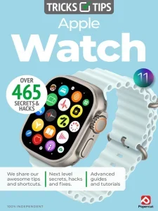 Apple Watch Tricks and Tips – 8th Edition, Autumn 2025 Download Magazine PDF