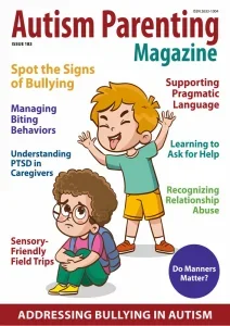 Autism Parenting – Issue 183 2025 Download Magazine PDF