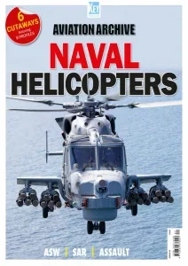 Aviation Archive – Issue 82 Naval Helicopters 2025 Download Magazine PDF