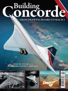 Aviation Series – Building Concorde 2025 Download Magazine PDF