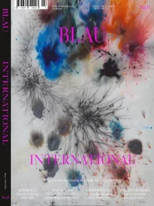 Blau International – Issue 13, Winter 2025 Download Magazine PDF