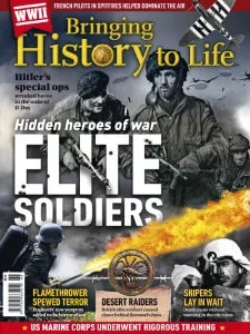 Bringing History to Life – Hidden Heroes of War Elite Soldiers 2025 Download Magazine PDF