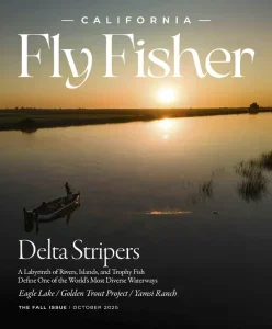 California Fly Fisher – Fall 2025 Download Magazine PDF