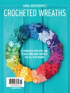 Crafting Collection – Crocheted Wreaths 2025 Download Magazine PDF